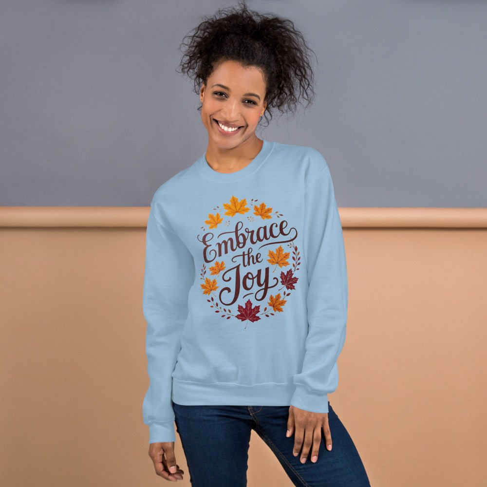 Unisex Sweatshirt | Embrace the Joy - Elora Moda